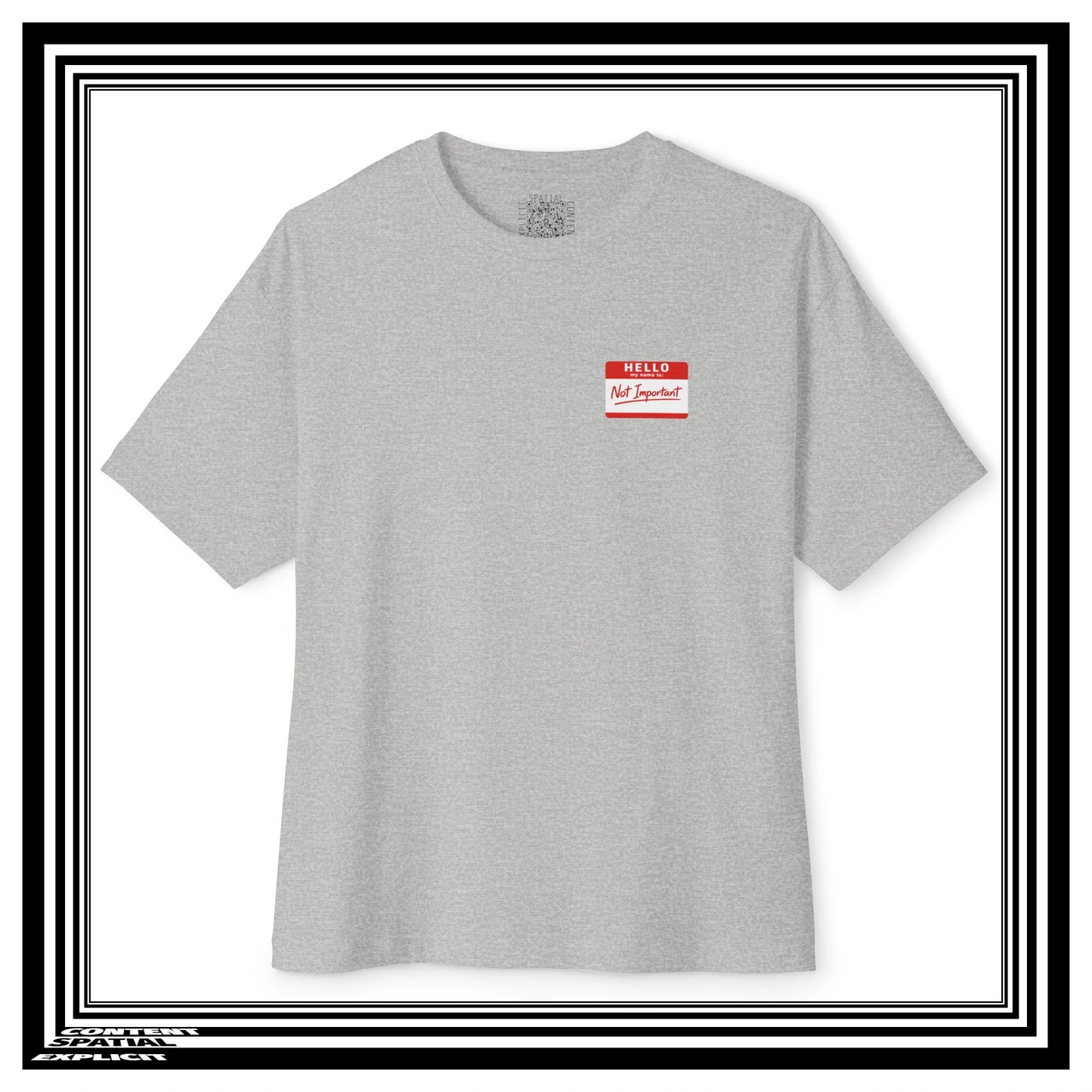TECH SUBVERT - Nametag: Not Important - Tech Support Parody - Oversized Boxy Tee
