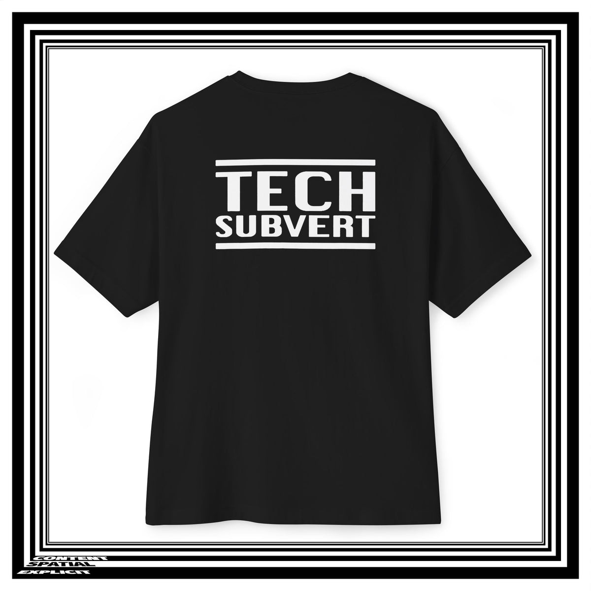 A black short-sleeve t-shirt with 'TECH SUBVERT' printed in bold white block letters across the chest, presented on a white background with a decorative black and white border.