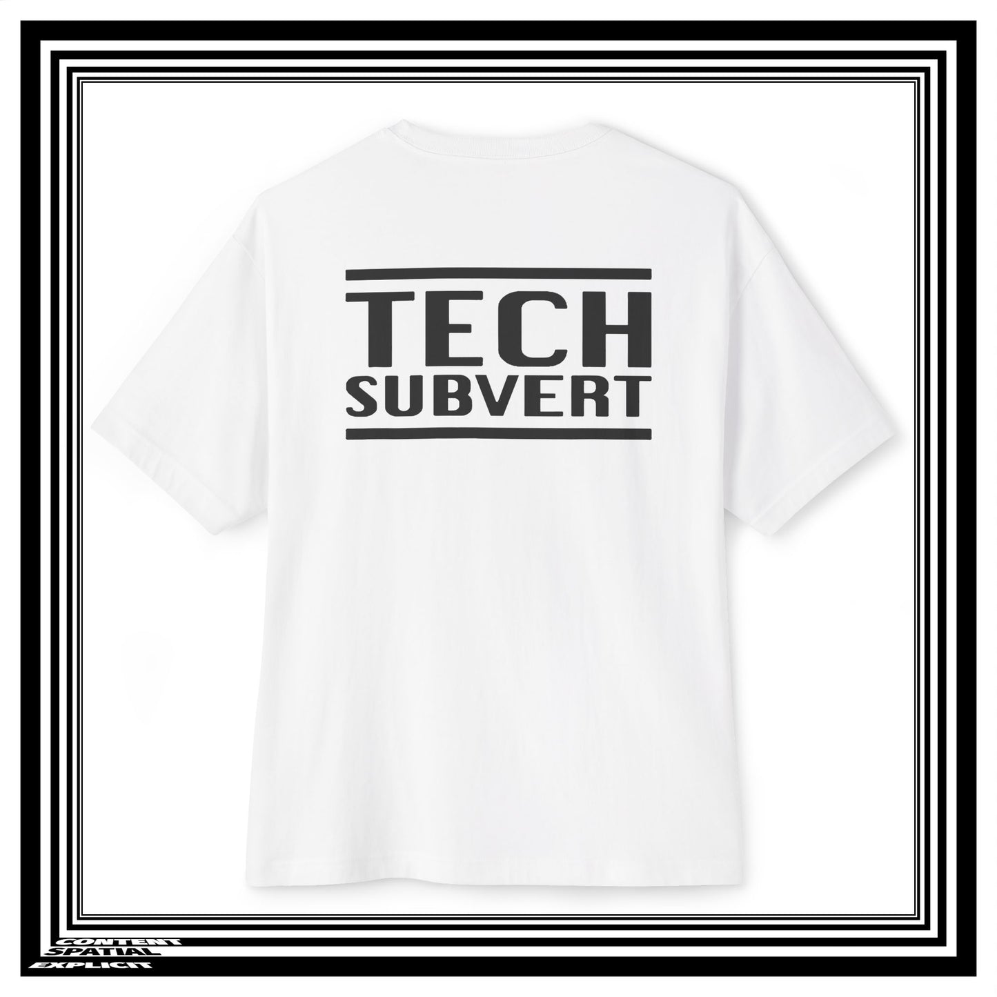TECH SUBVERT - Nametag: Ne'er-do-well - Tech Support Parody - Oversized Boxy Tee