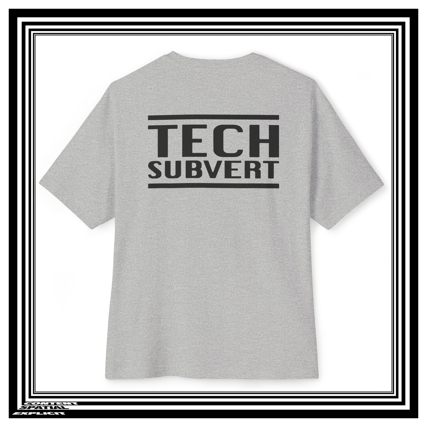 TECH SUBVERT - Nametag: Ne'er-do-well - Tech Support Parody - Oversized Boxy Tee