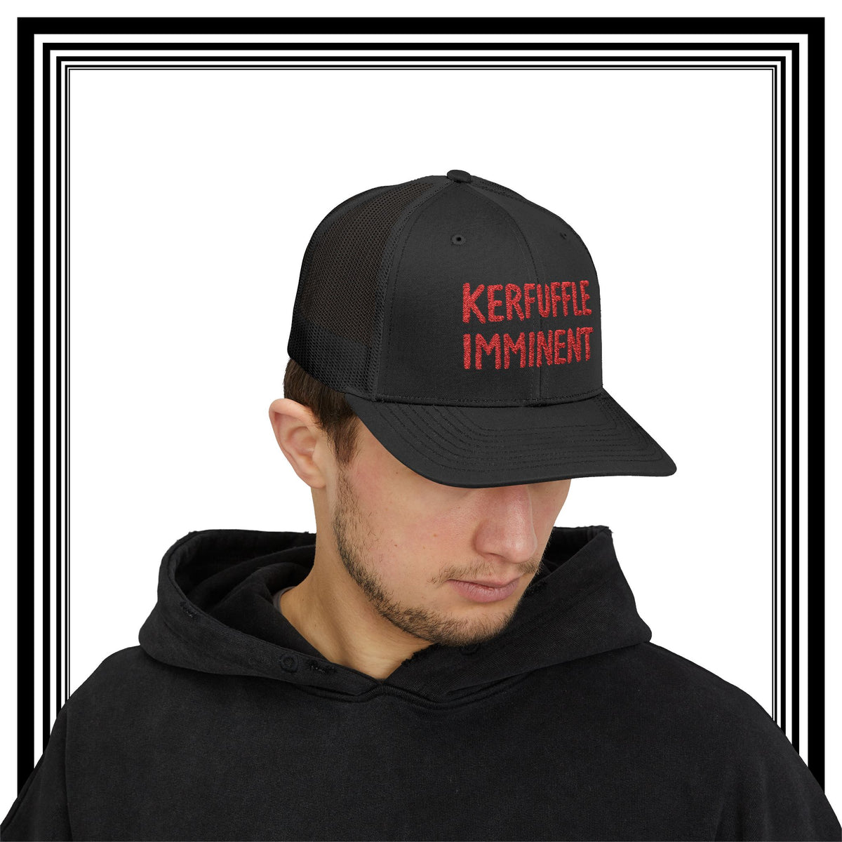 KERFUFFLE IMMINENT - Snapback Trucker Cap - Funny Red Text Mesh Hat