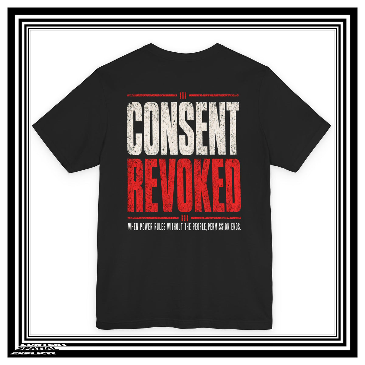 Consent Revoked Statement T-Shirt