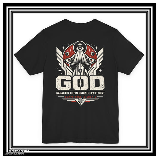 A black short-sleeve t-shirt with a large retro sci-fi graphic on the front. The graphic features a white and red spaceship, stars, and the text 'GOD GALACTIC OPPRESSION DEPARTMENT' in distressed white and red lettering.