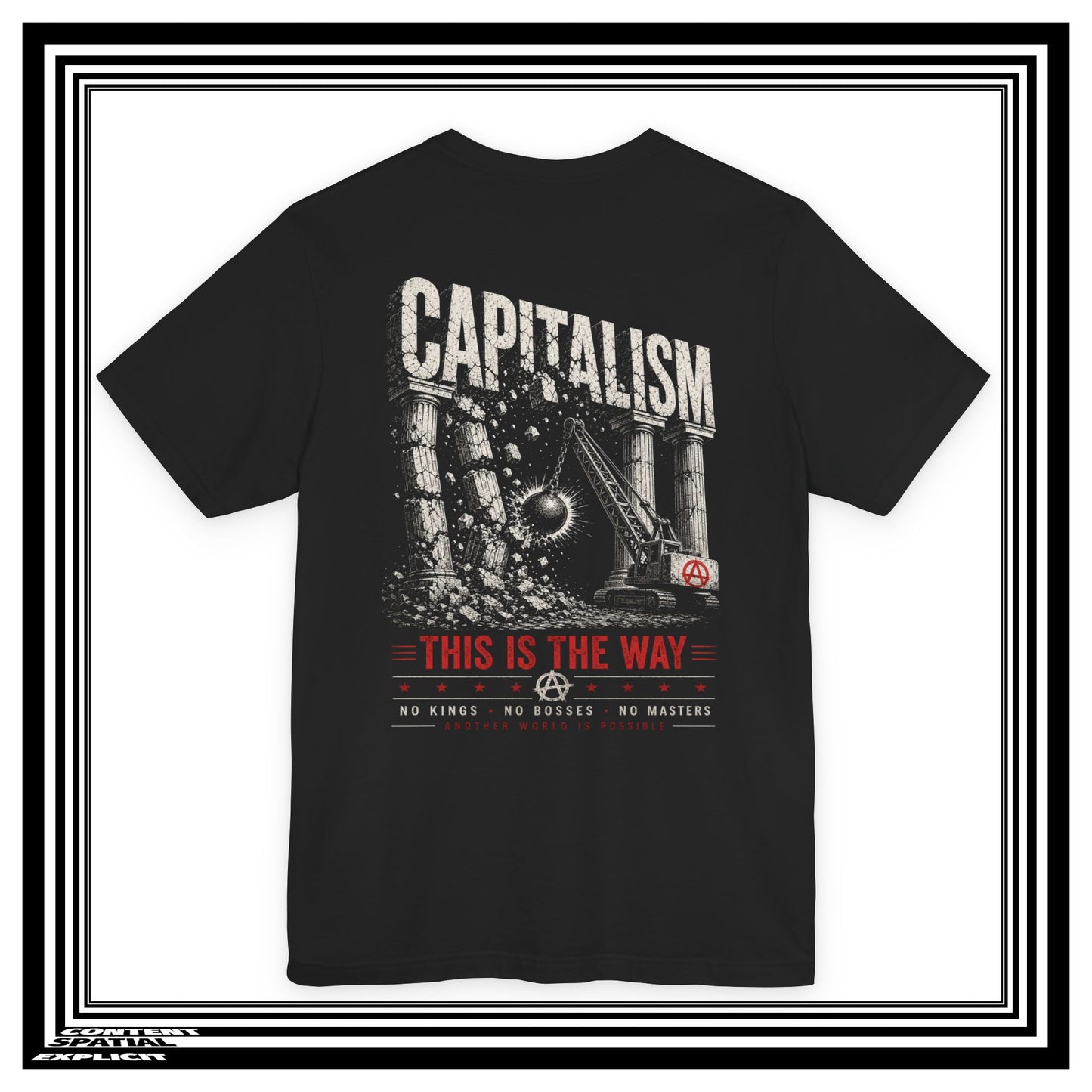 Capitalism This Is The Way T‑Shirt — Anti-Establishment Graphic Tee