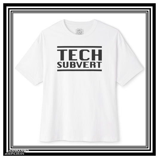 TECH SUBVERT - Tech Support Parody - Oversized Boxy Tee